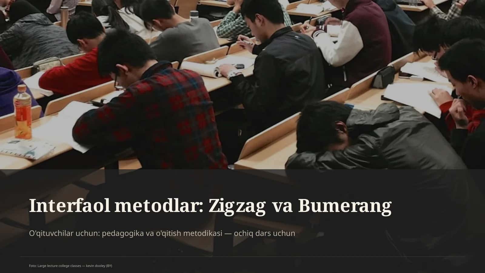 Interfaol metodlar: Zigzag va Bumerang