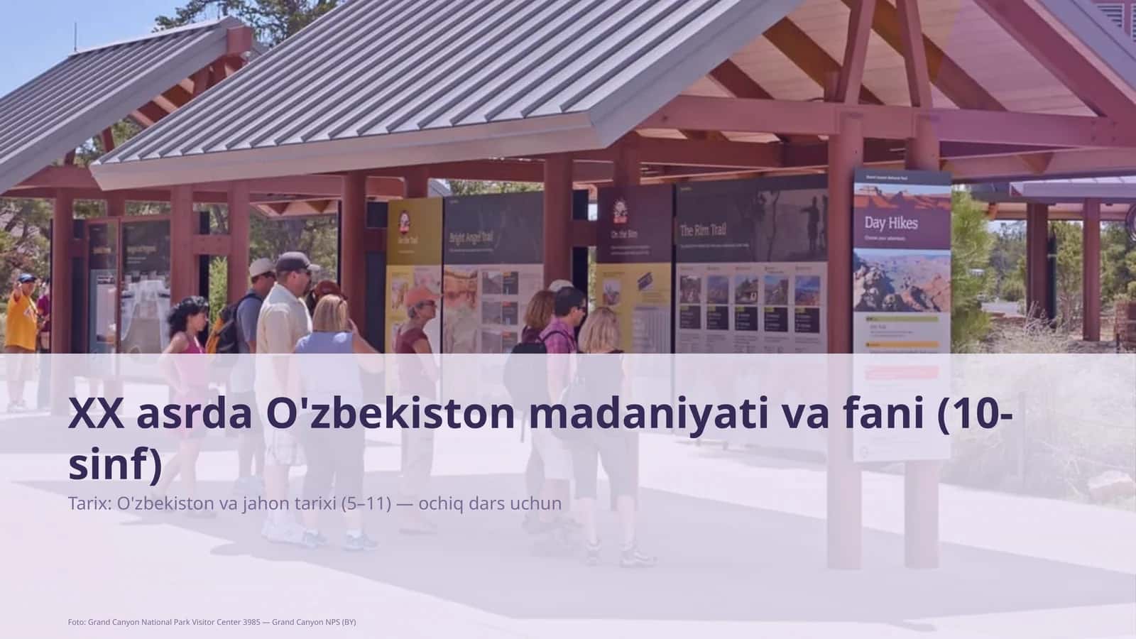 XX asrda O'zbekiston madaniyati va fani (10-sinf)