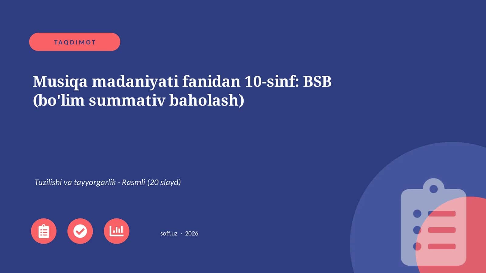 Musiqa madaniyati fanidan 10-sinf: BSB (bo'lim summativ baholash)