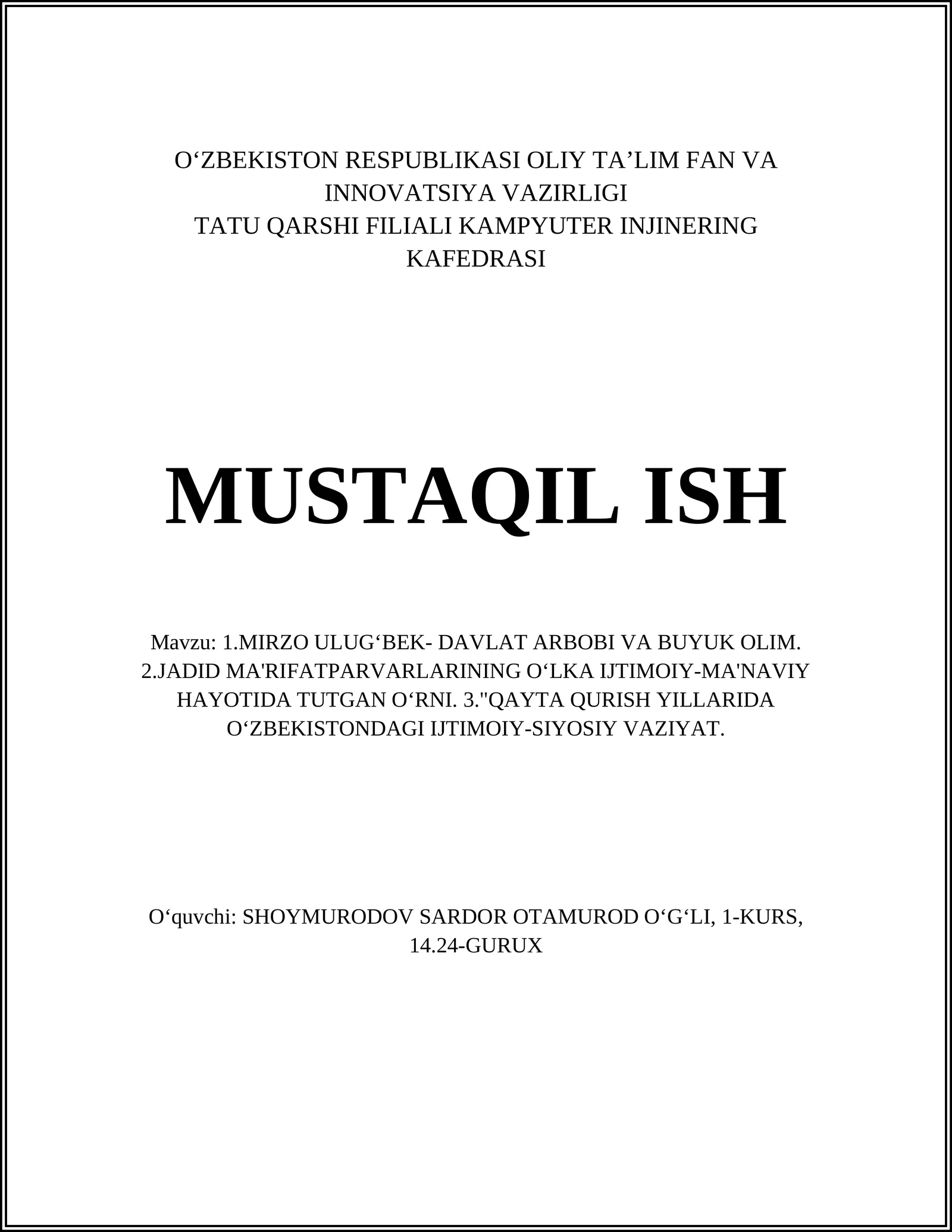 MIRZO ULUGʻBEK- DAVLAT ARBOBI VA BUYUK OLIM