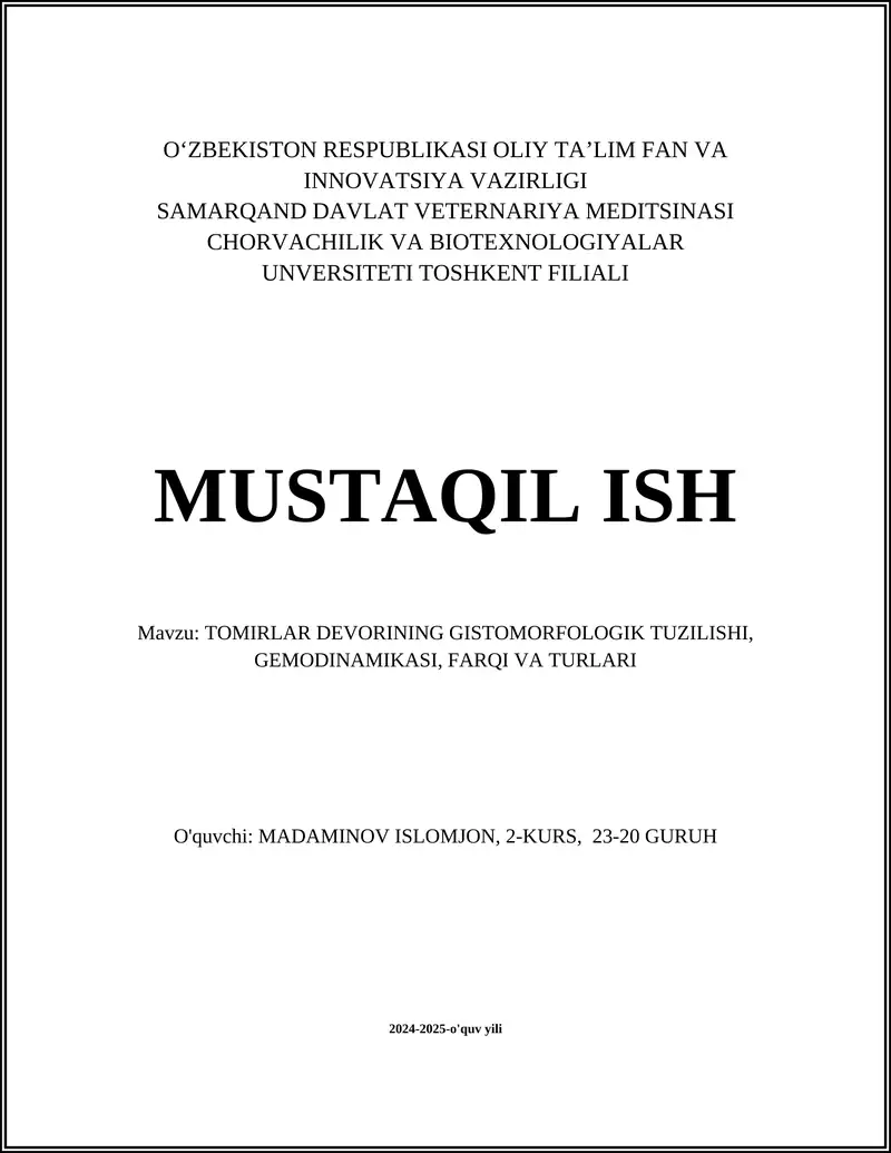 TOMIRLAR DEVORINING GISTOMORFOLOGIK TUZILISHI, GEMODINAMIKASI, FARQI VA TURLARI
