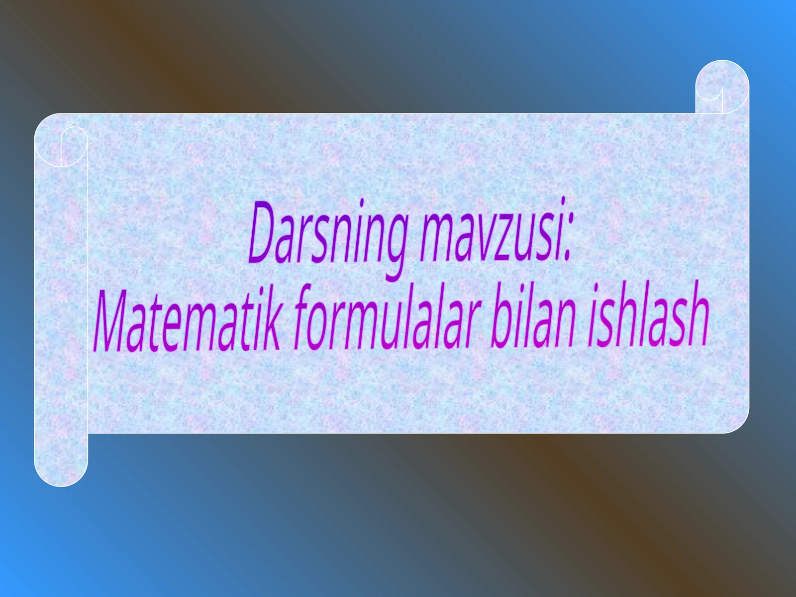Matematik formulalar bilan ishlash