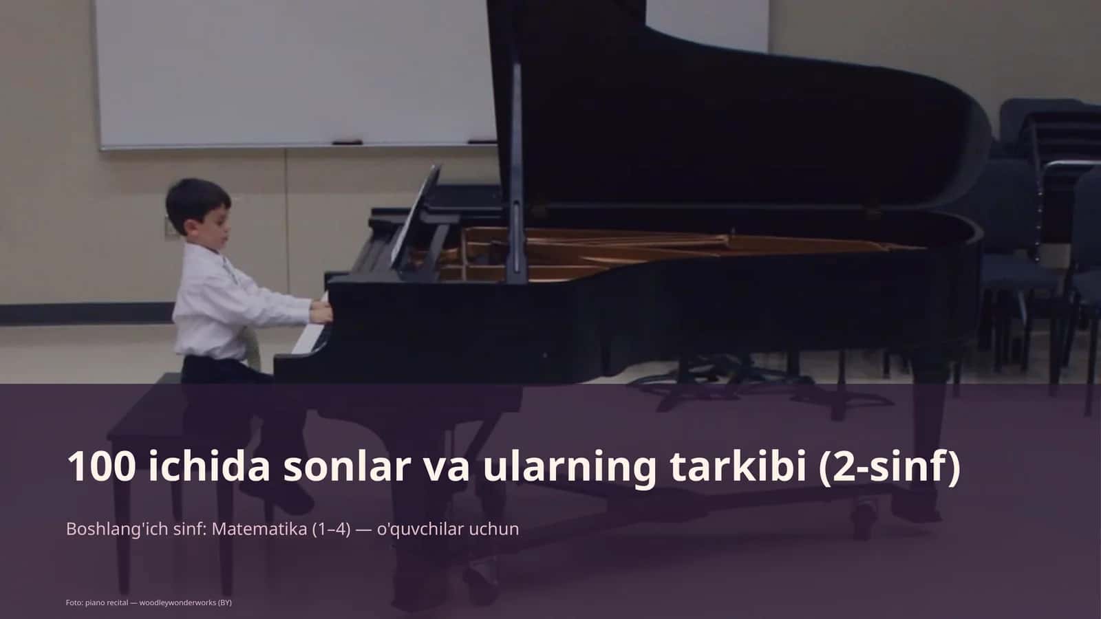 100 ichida sonlar va ularning tarkibi (2-sinf)