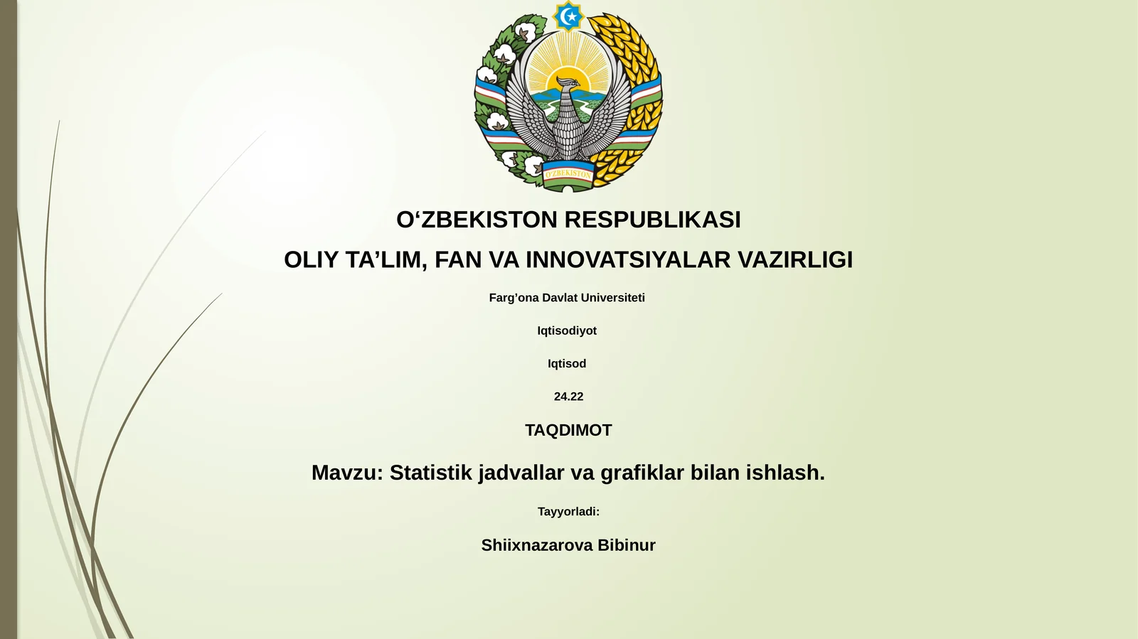 Statistik jadvallar va grafiklar bilan ishlash