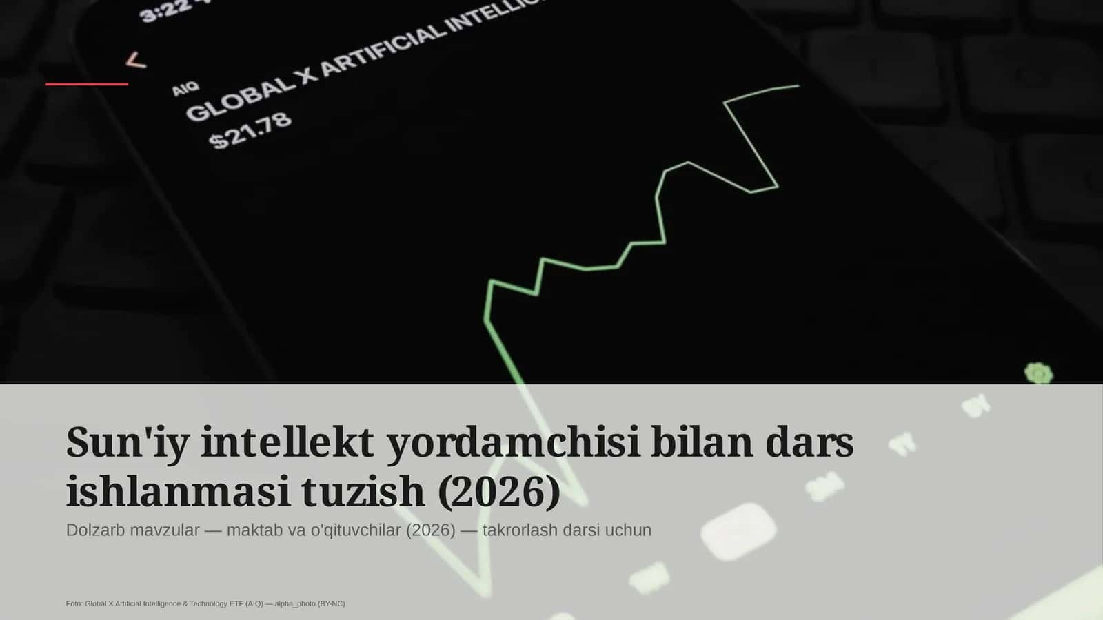 Sun'iy intellekt yordamchisi bilan dars ishlanmasi tuzish (2026)
