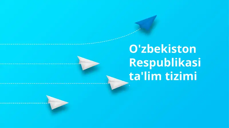 O'zbekiston Respublikasi ta'lim tizimi