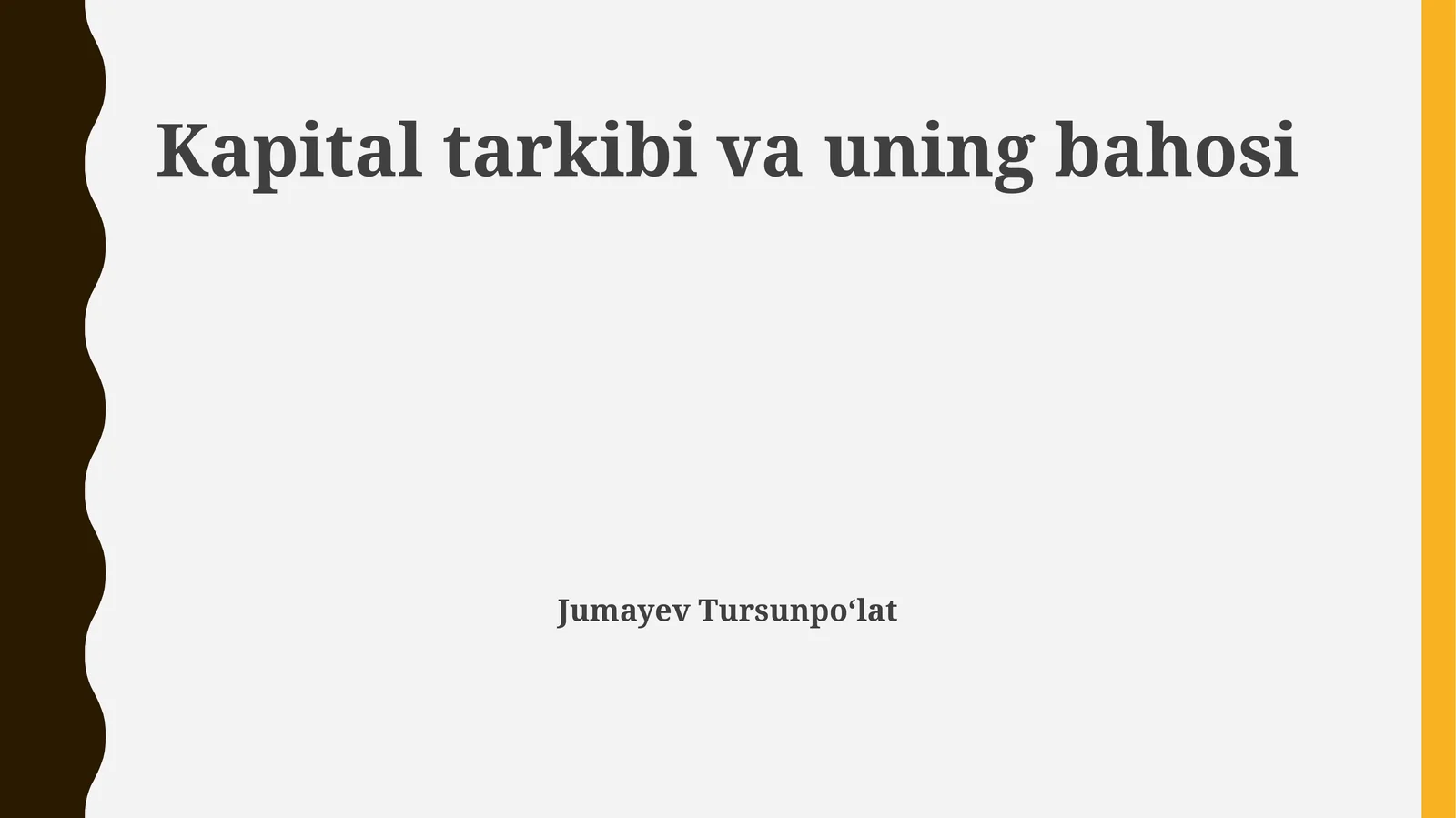 Kapital tarkibi va uning bahosi