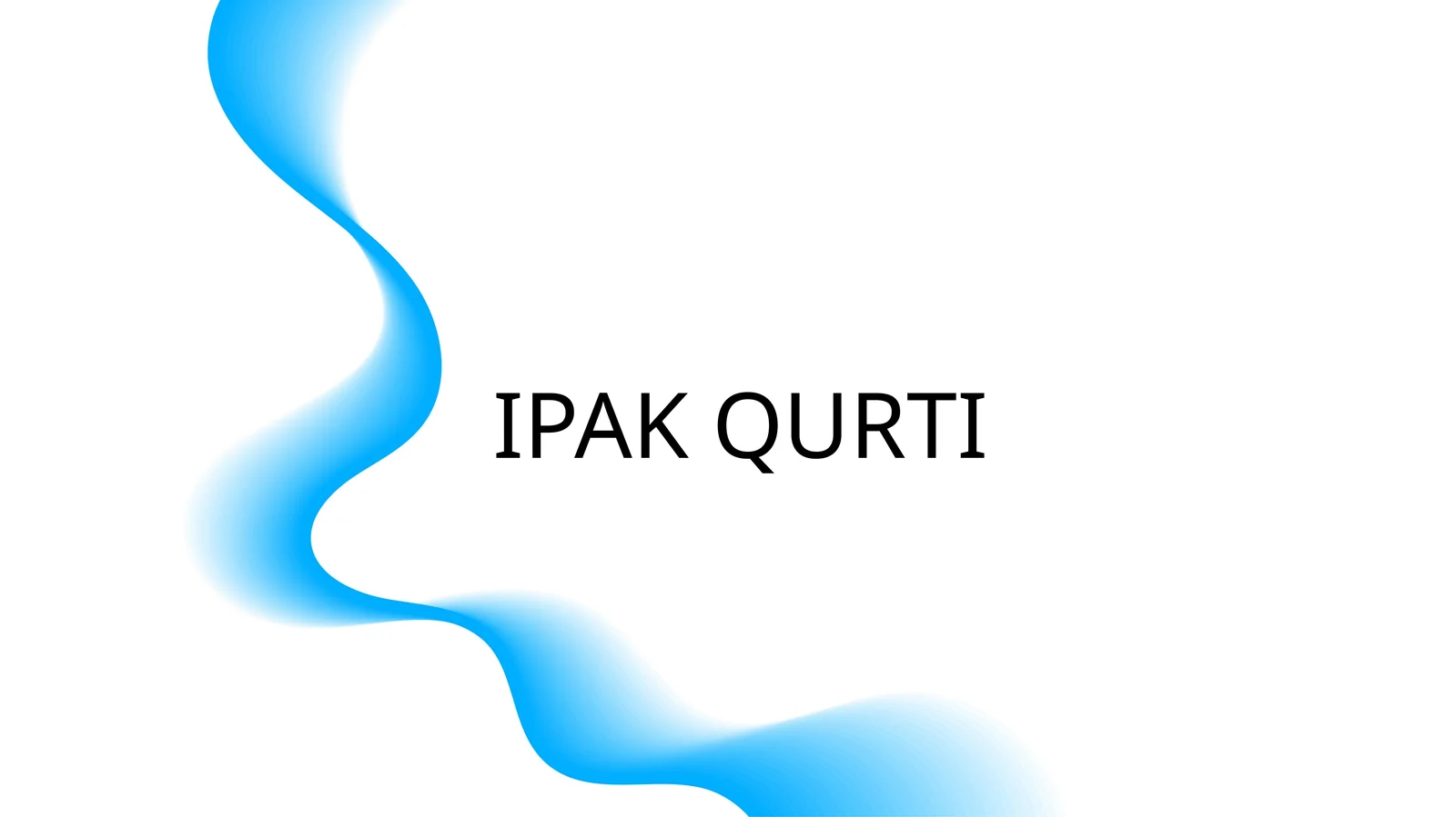 IPAK QURTI
