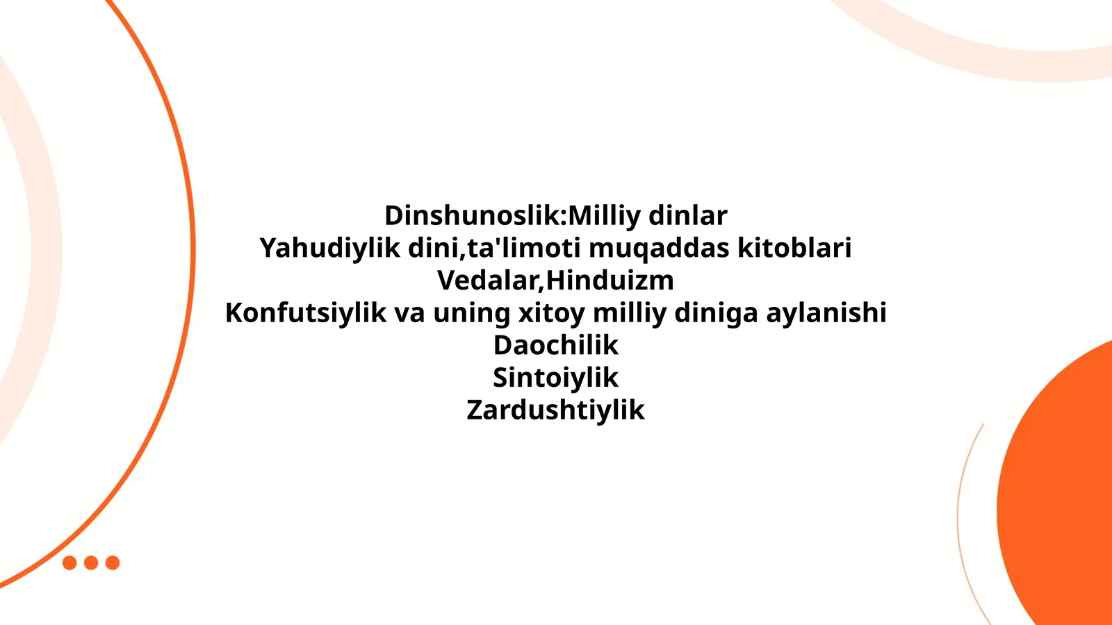 Dinshunoslik: Milliy dinlar