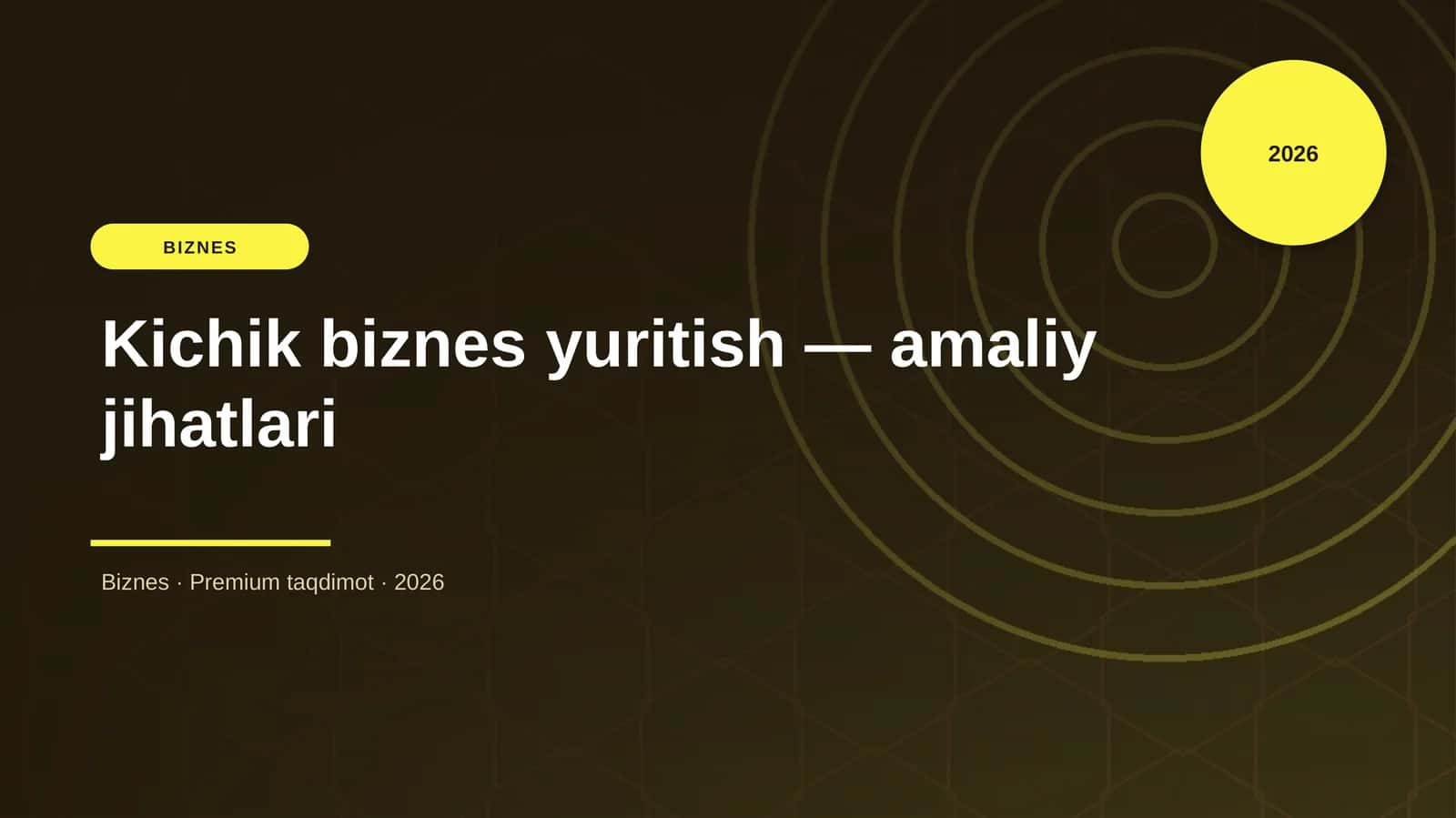 Kichik biznes yuritish — amaliy jihatlari