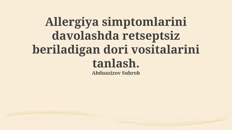 Allergiya alomatlarini davolash uchun retseptsiz dorilar: Turlari va tanlash bo'yicha qo'llanma