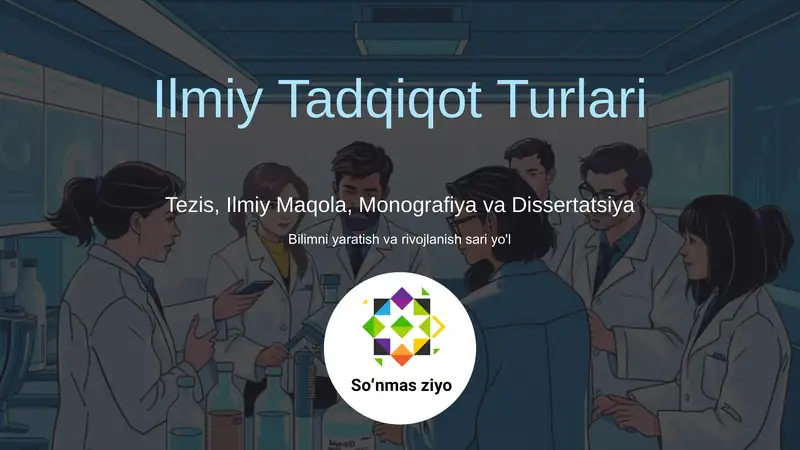 Ilmiy Tadqiqot Turlari