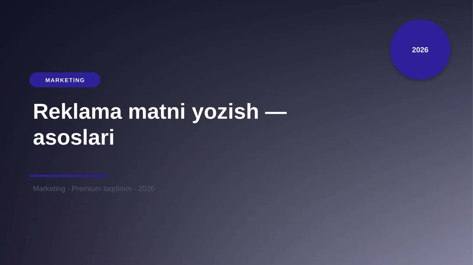 Reklama matni yozish — asoslari