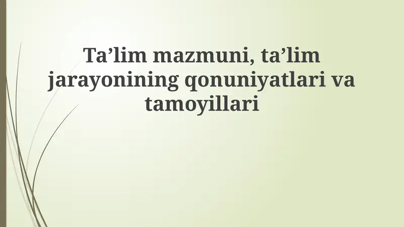 Ta'lim mazmuni va ta'lim jarayoni