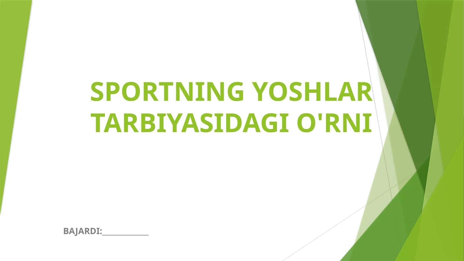 SPORTNING YOSHLAR TARBIYASIDAGI O'RNI