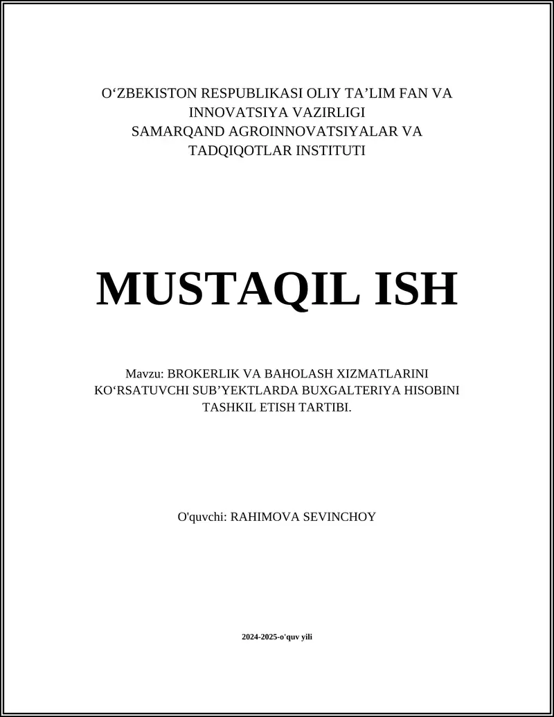 BROKERLIK VA BAHOLASH XIZMATLARINI KO‘RSATUVCHI SUB’YEKTLARDA BUXGALTERIYA HISOBINI TASHKIL ETISH TARTIBI