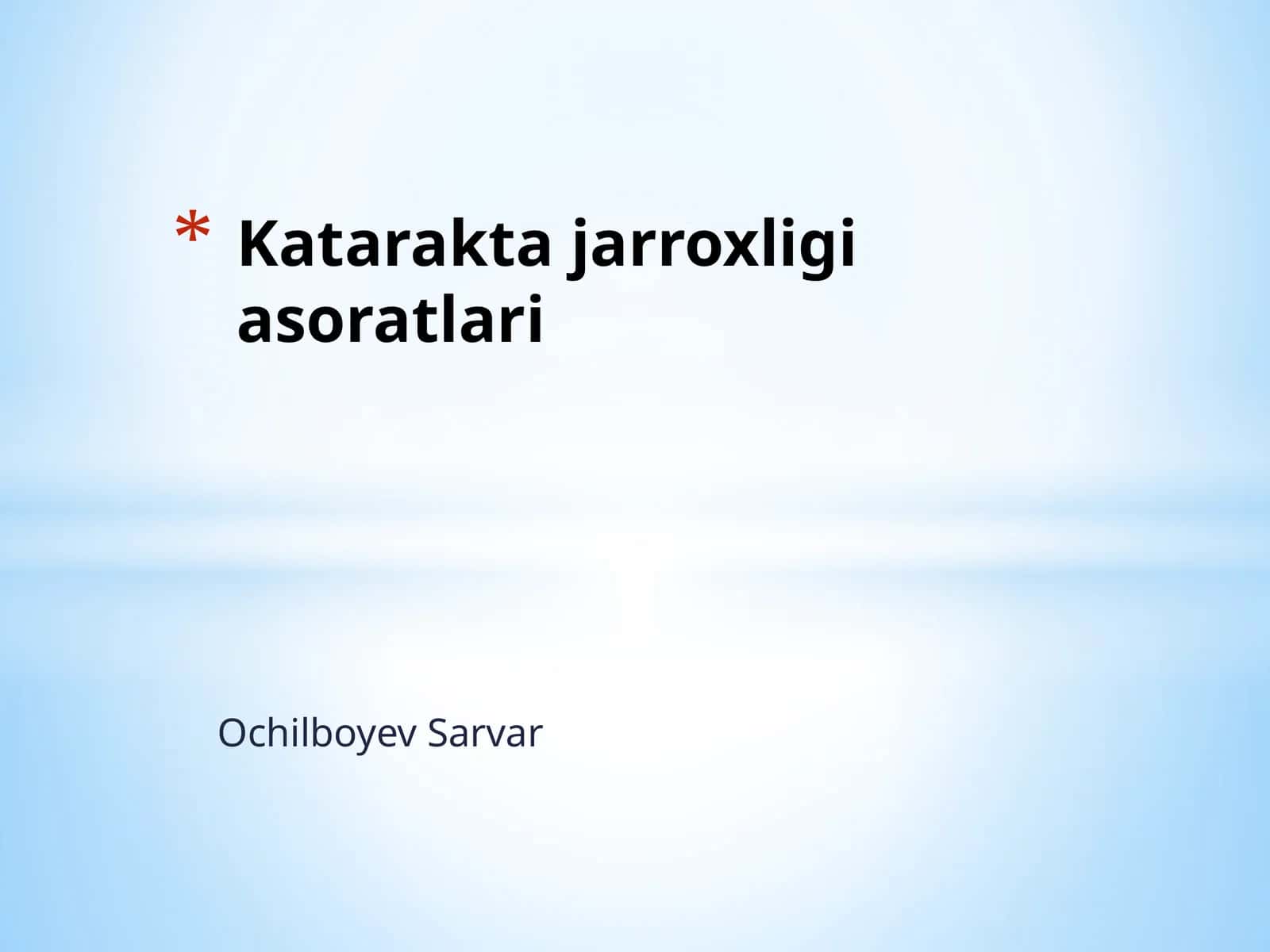 Katarakta jarroxligi asoratlari