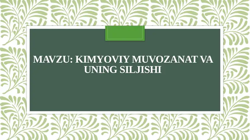 Kimyoviy muvozanat va uning siljishi