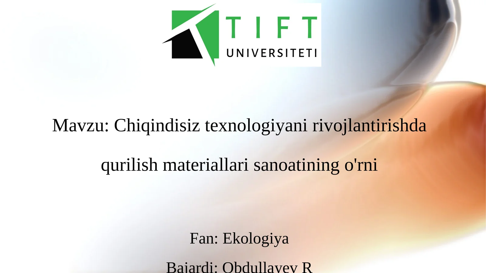 Chiqindisiz texnologiyani rivojlantirishda qurilish materiallari sanoatining o'rni