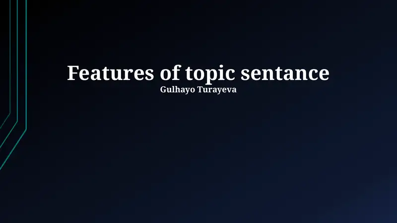 Features of topic sentance