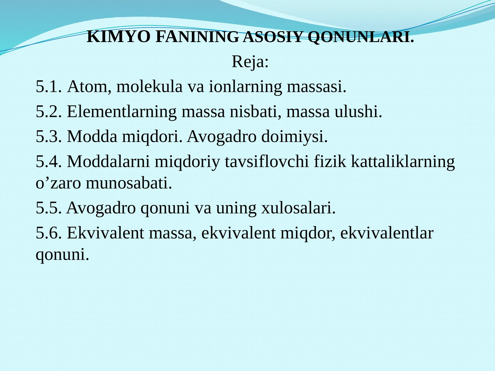KIMYOFANINING ASOSIY QONUNLARI