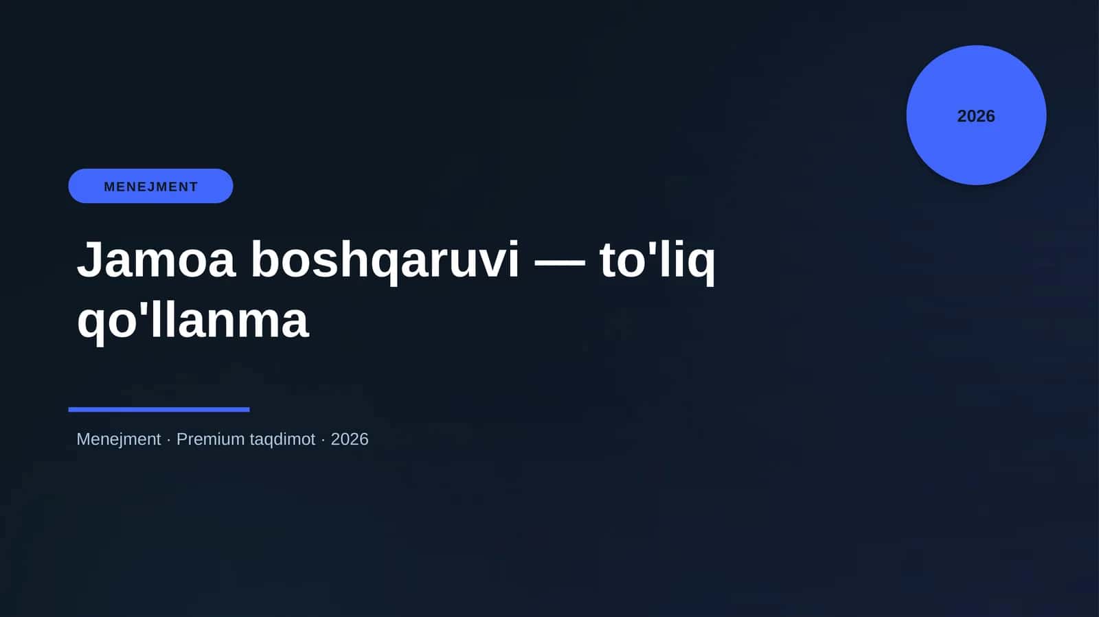 Jamoa boshqaruvi — to'liq qo'llanma