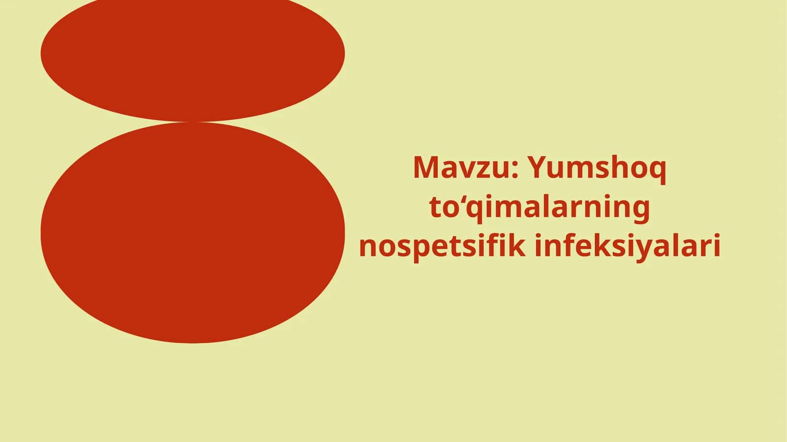 Yumshoqto‘qimalarning nospetsifik infeksiyalari