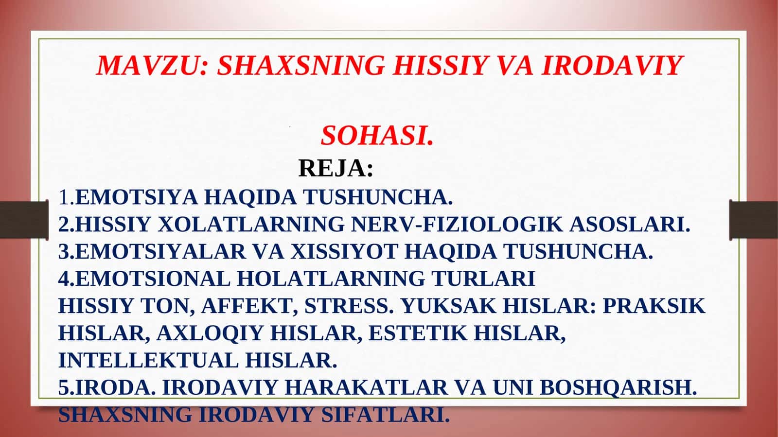 SHAXSNING HISSIY VA IRODAVIYSOHASI