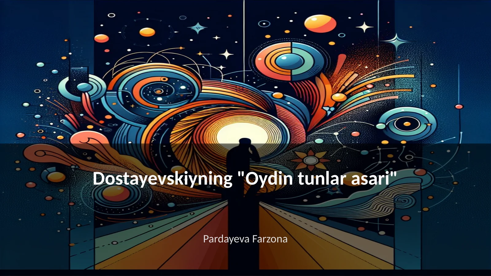Dostayevskiyning "Oydin tunlar asari"
