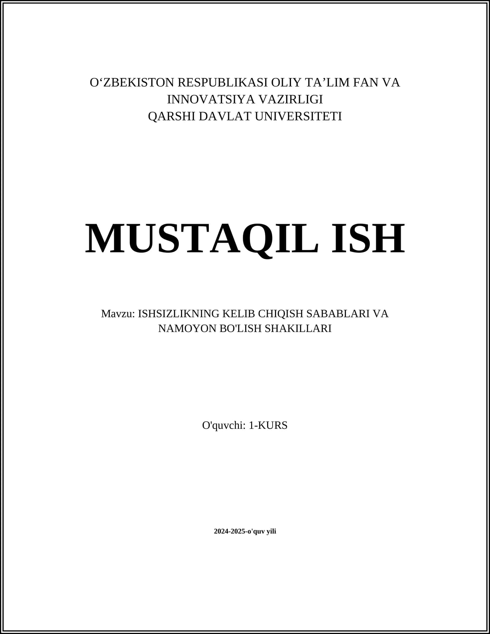 ISHSIZLIKNING KELIB CHIQISH SABABLARI VA NAMOYON BO'LISH SHAKILLARI