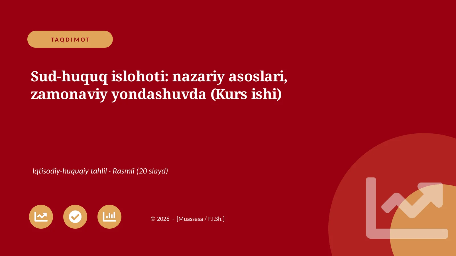 Sud-huquq islohoti: nazariy asoslari, zamonaviy yondashuvda (Kurs ishi)