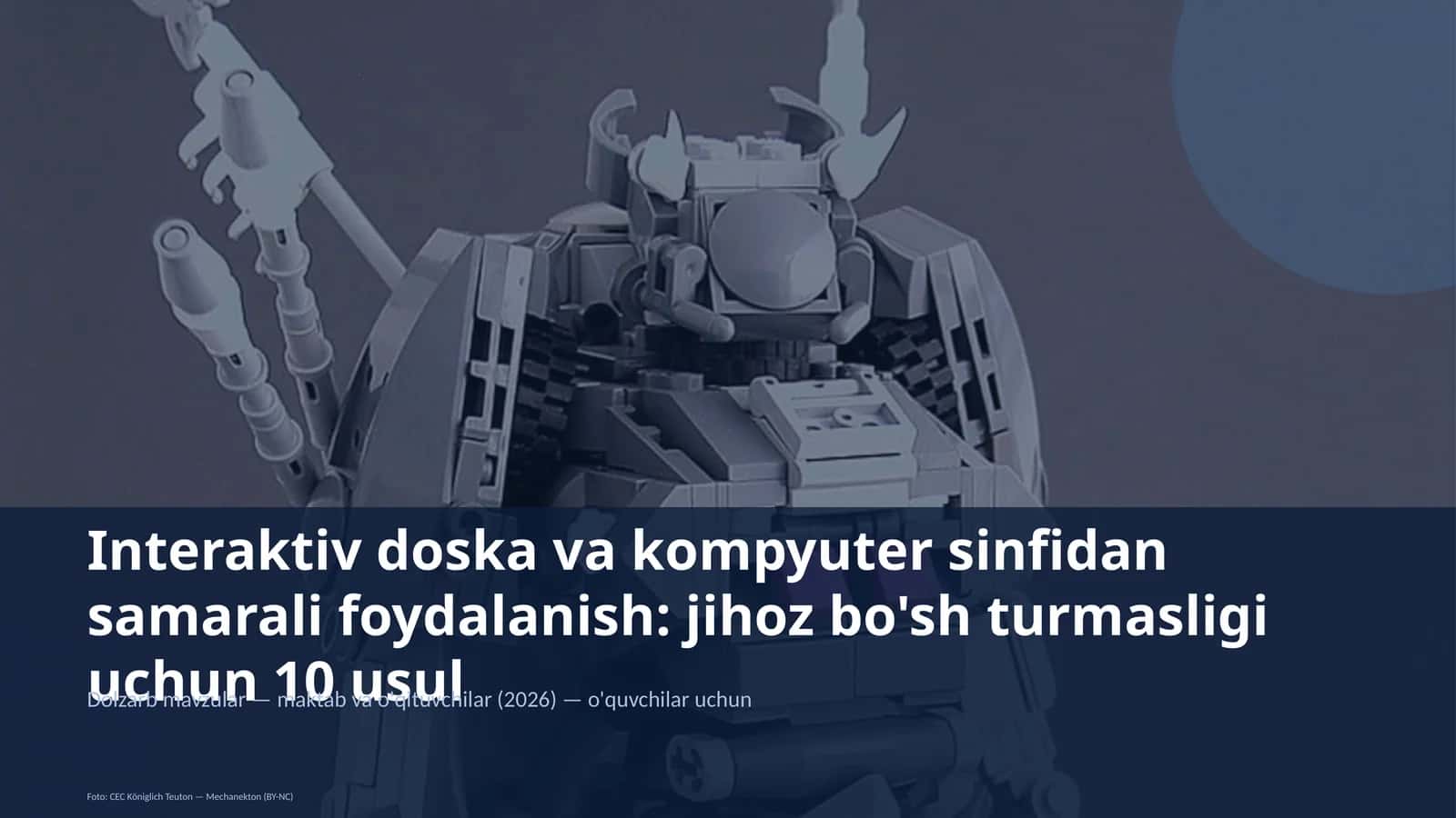 Interaktiv doska va kompyuter sinfidan samarali foydalanish: jihoz bo'sh turmasligi uchun 10 usul