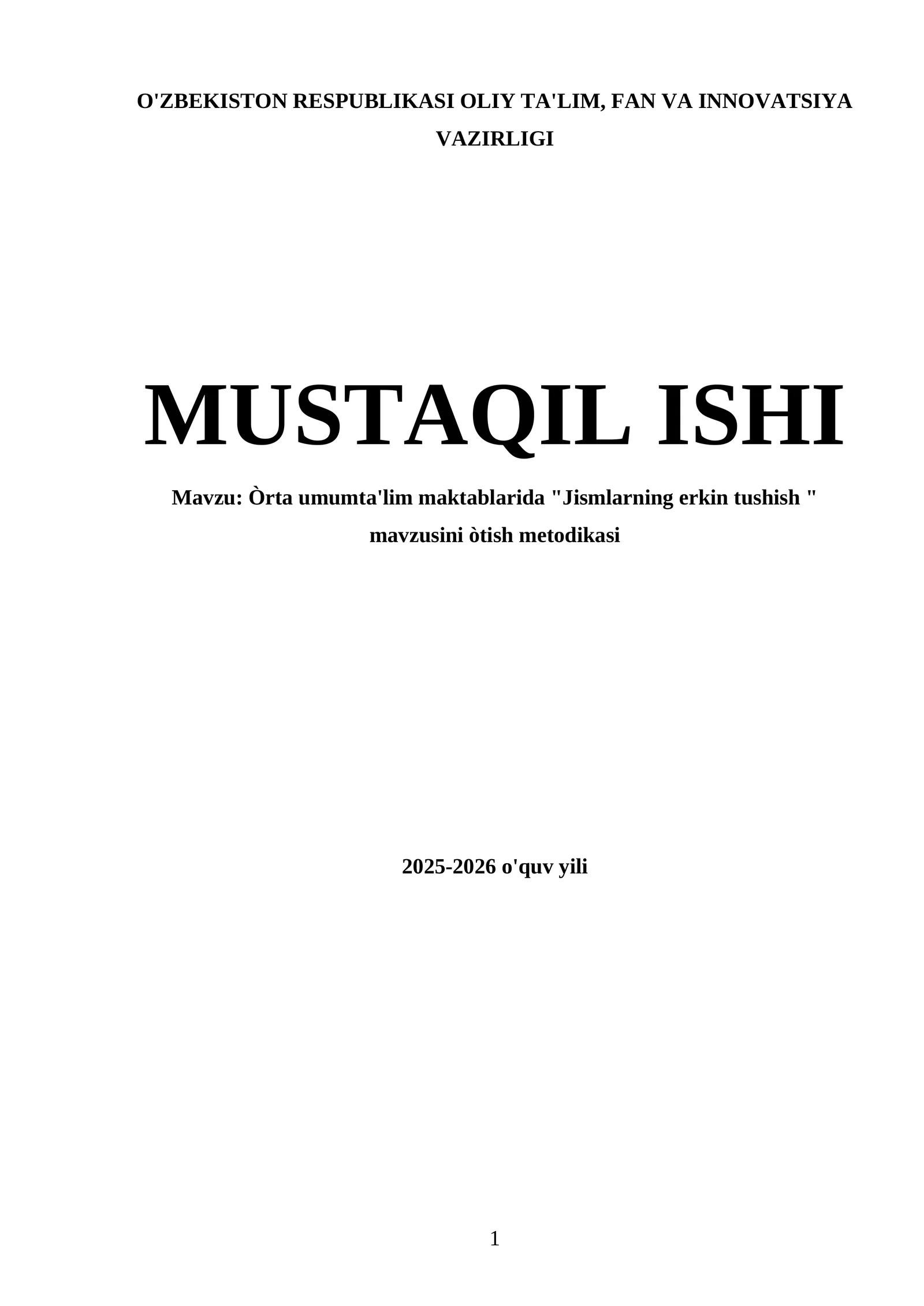 Òrta umumta'lim maktablarida "Jismlarning erkin tushish " mavzusini òtish metodikasi