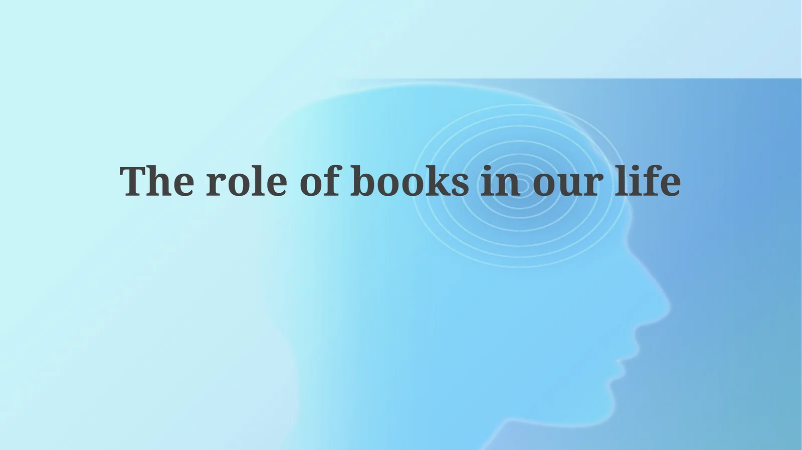 The role of books in our life