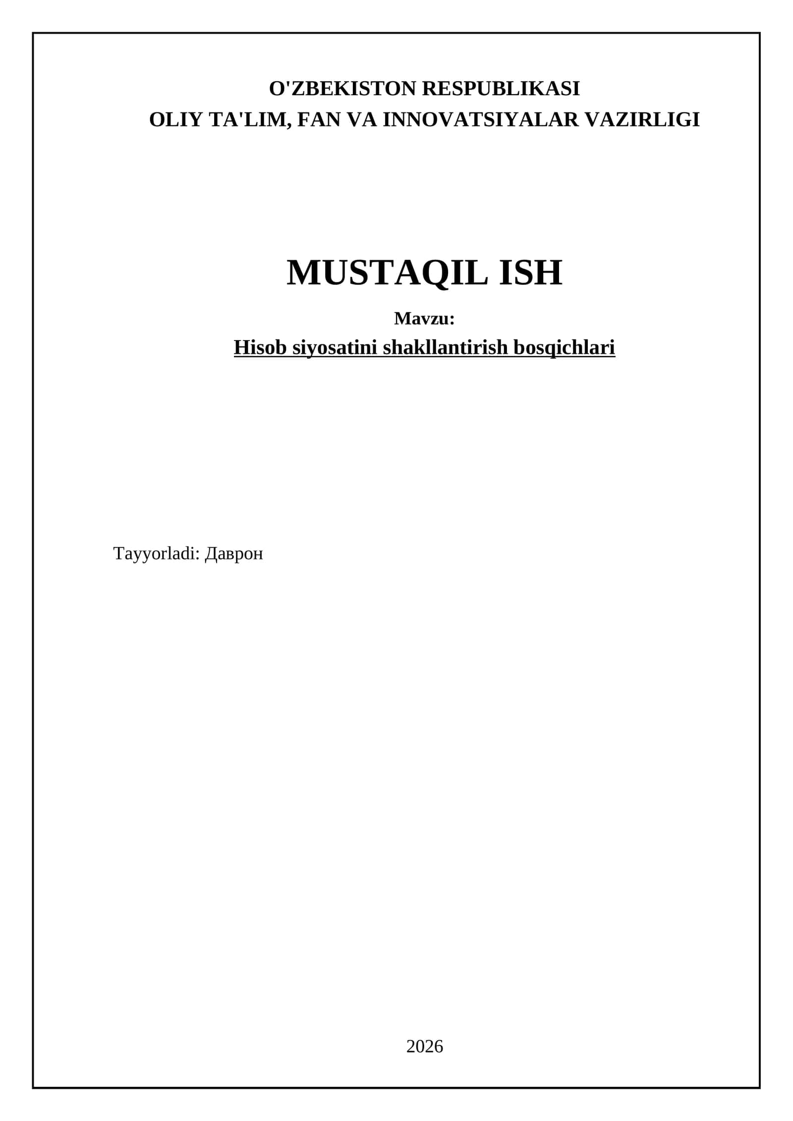 Mavzu: Hisob siyosatini shakllantirish bosqichlari