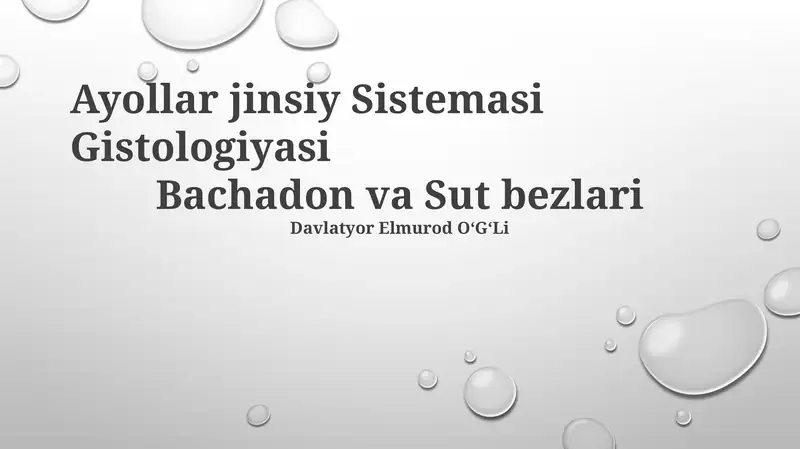 Bachadon va Sut bezlari gistologiyasi