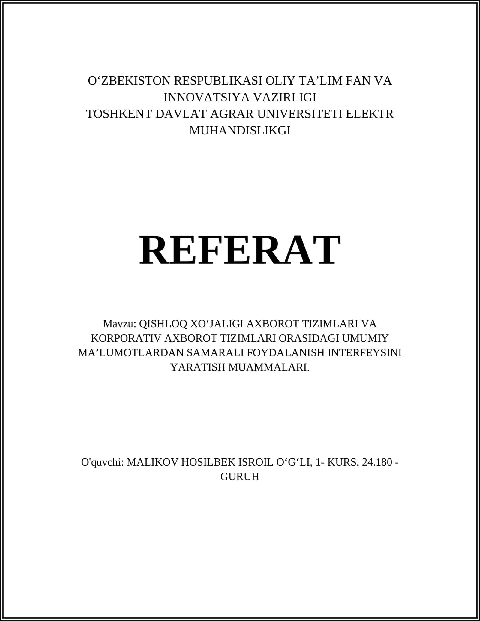 QISHLOQ XO‘JALIGI AXBOROT TIZIMLARI VA KORPORATIV AXBOROT TIZIMLARI ORASIDAGI UMUMIY MA’LUMOTLARDAN SAMARALI FOYDALANISH INTERFEYSINI YARATISH MUAMMALARI
