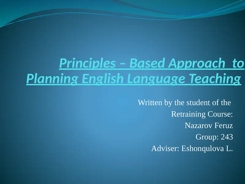 Principles – Based Approach to Planning English Language Teaching