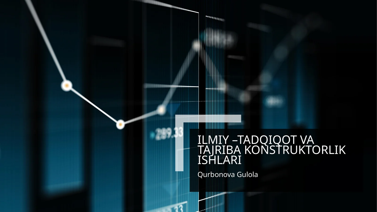 Ilmiy –tadqiqot va tajriba konstruktorlik ishlari