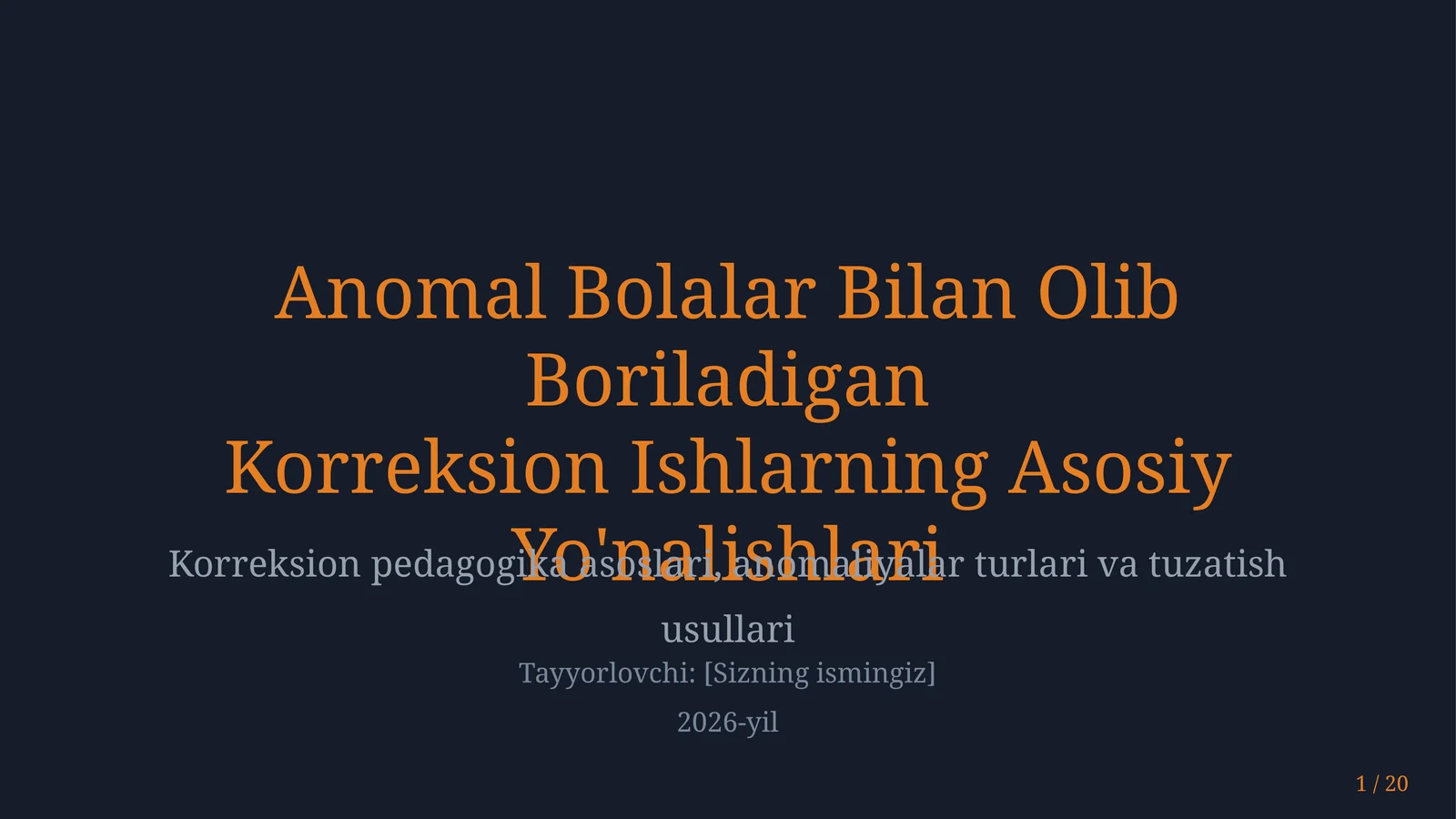 Anomal bolalar bilan olib boriladigan korreksion ishlarning asosiy yo'nalishlari