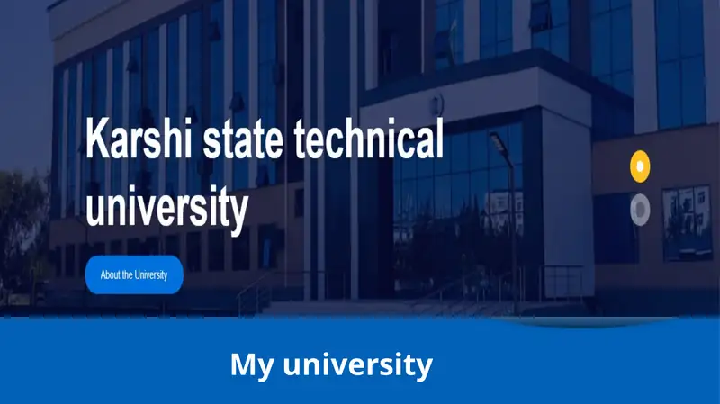 My university Karshi State Technical University