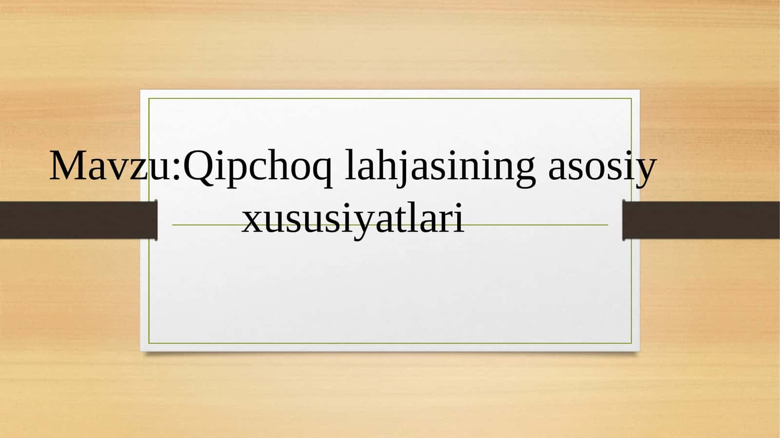 Qipchoq lahjasining asosiy xususiyatlari
