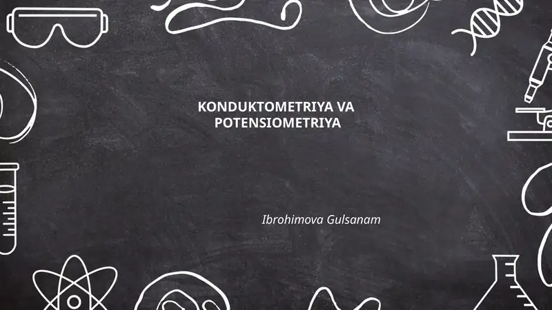 Konduktometriya va Potensiometriya
