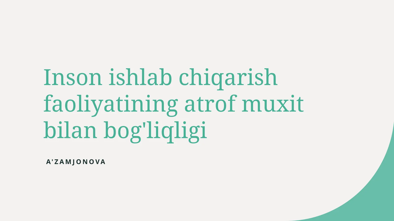 Sanoat jarayonlarining ekologik ta'siri