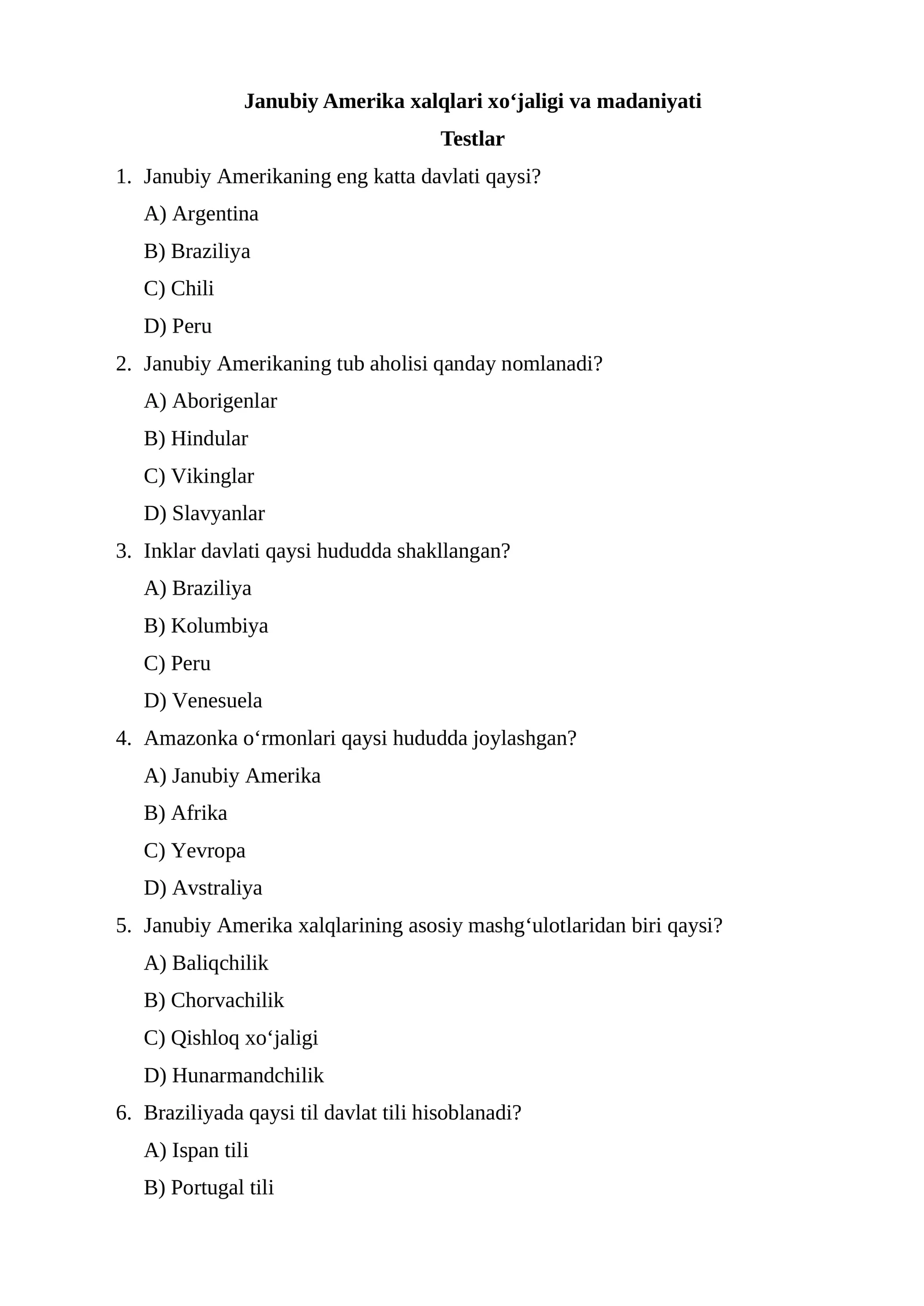 Janubiy Amerika xalqlari xoʻjaligi va madaniyati Testlar