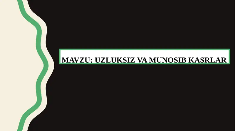 UZLUKSIZ VA MUNOSIB KASRLAR
