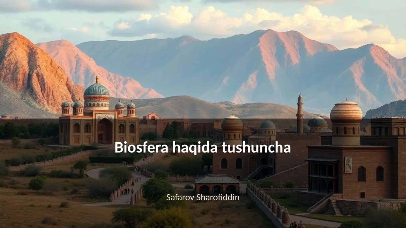 Biosfera haqida tushuncha