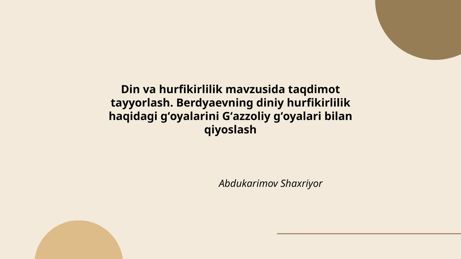 Din va hurfikirlilik mavzusida taqdimot tayyorlash