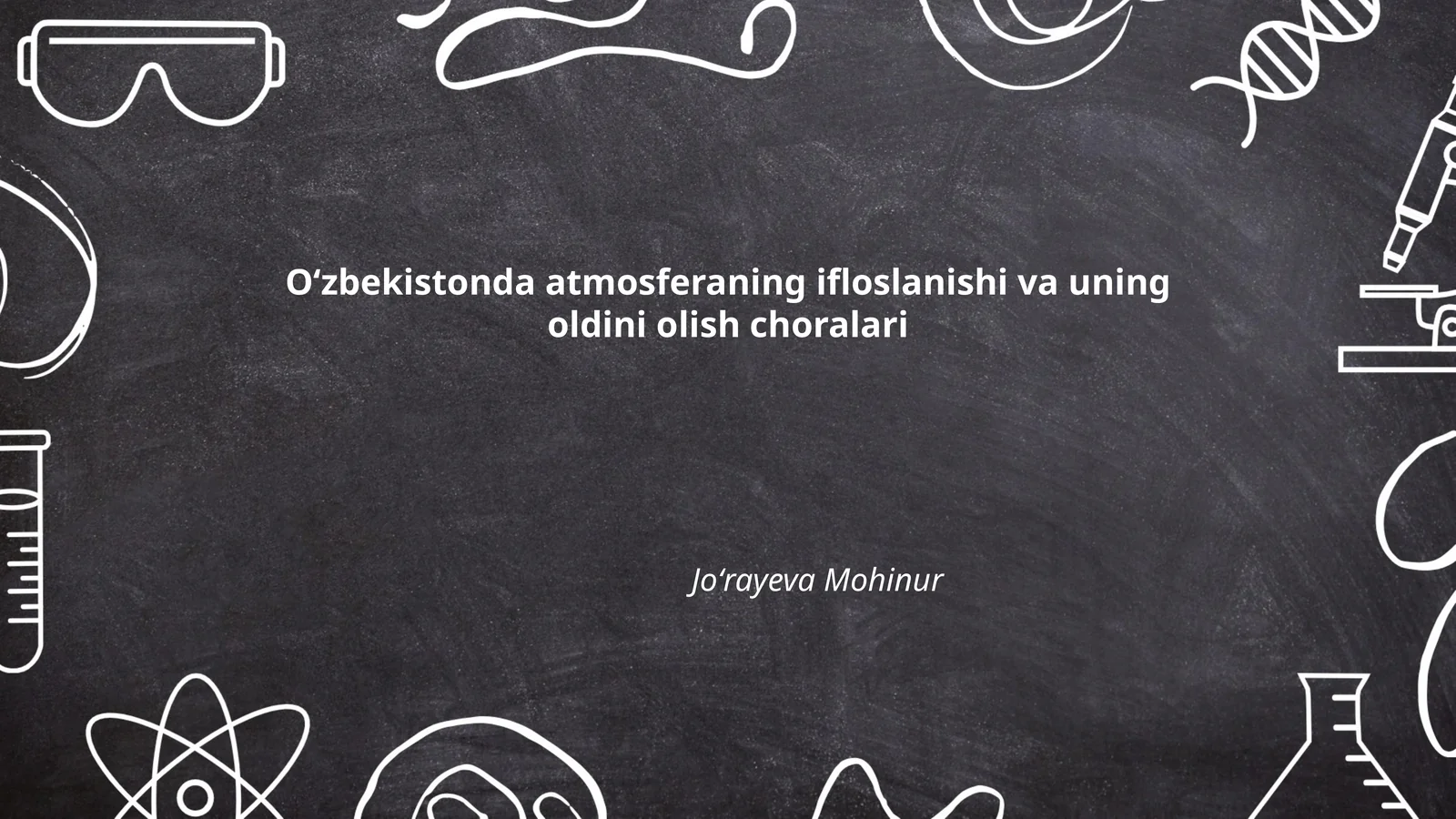 Oʻzbekistonda atmosferaning ifloslanishi va uning oldini olish choralari