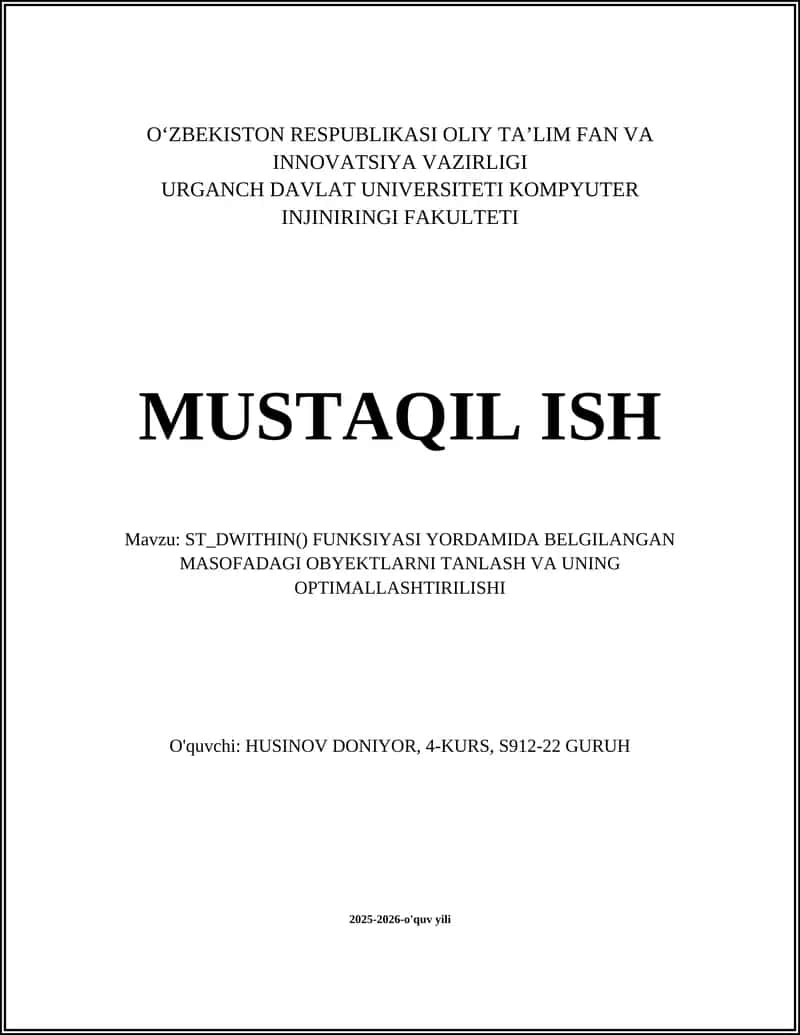 ST_DWITHIN() FUNKSIYASI YORDAMIDA BELGILANGAN MASOFADAGI OBYEKTLARNI TANLASH VA UNING OPTIMALLASHTIRILISHI